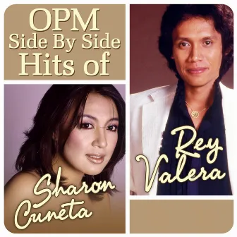 OPM Side By Side Hits of Sharon Cuneta & Rey Valera by Sharon Cuneta