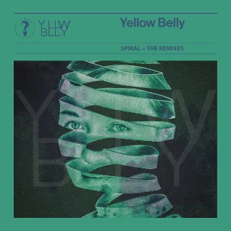 Spiral by Yellow Belly