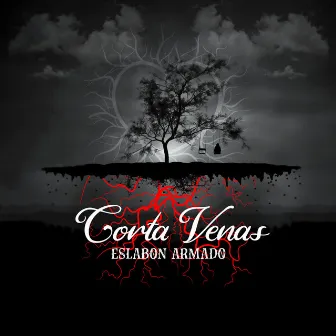 Corta Venas by Eslabon Armado