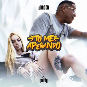 Tô Me Apegando by Jansen