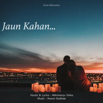 Jaun Kahan by Abhimanyu Sinha