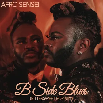 B Side Blues (Bittersweet Bop Mix) by Afro Sensei