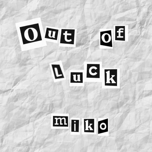 Out of Luck