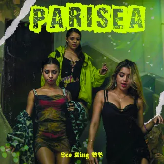 PARISEA by Leo King BB