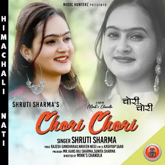 Chori Chori by Shruti Sharma