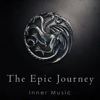 The Epic Journey by Inner Music