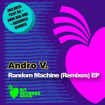 Random Machine EP (Remixes) by Andro V