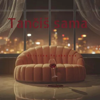 Tančíš sama by Kristýna Pejcharová