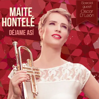 Déjame Así by Maite Hontelé