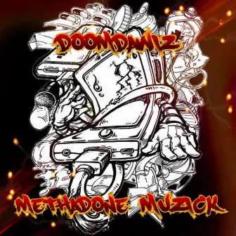 DoomDaWiz Methadone Muzic by DoomDaWiz