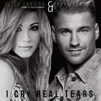 I Cry Real Tears by Elisa Cariera