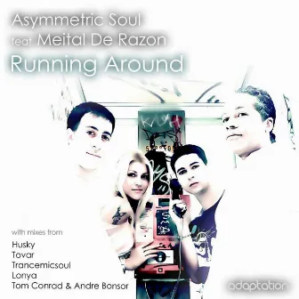 Running Around (feat. Meital De Razon) by Asymmetric Soul