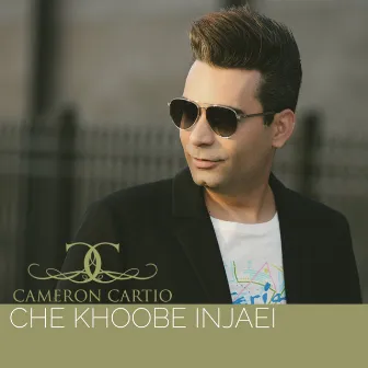 CHE KHOOBE INJAEI by Cameron Cartio