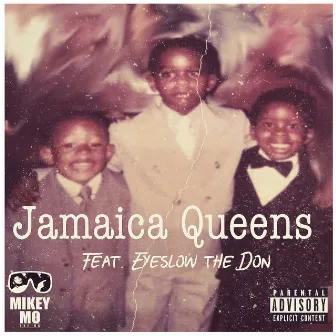 Jamaica Queens by Mikey Mo The MC