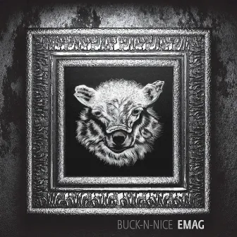 EMAG by Buck-N-Nice