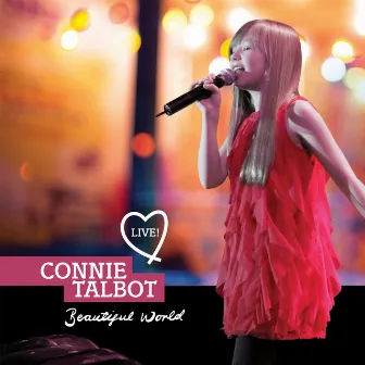 Beautiful World Live by Connie Talbot