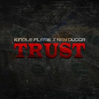 Trust by Kindle Flame