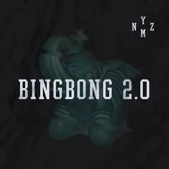 BINGBONG 2.0 by NYMZ