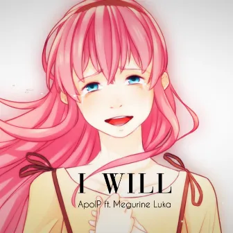 I Will by Apol