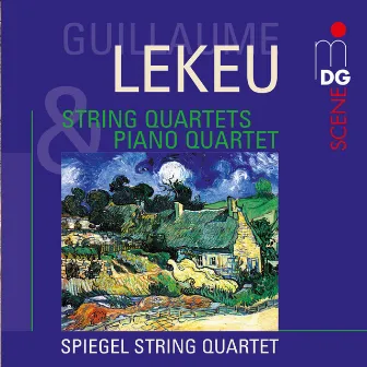 Lekeu: String Quartets & Piano Quartet by Spiegel String Quartet