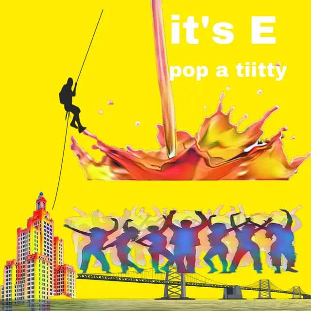 Pop a titty