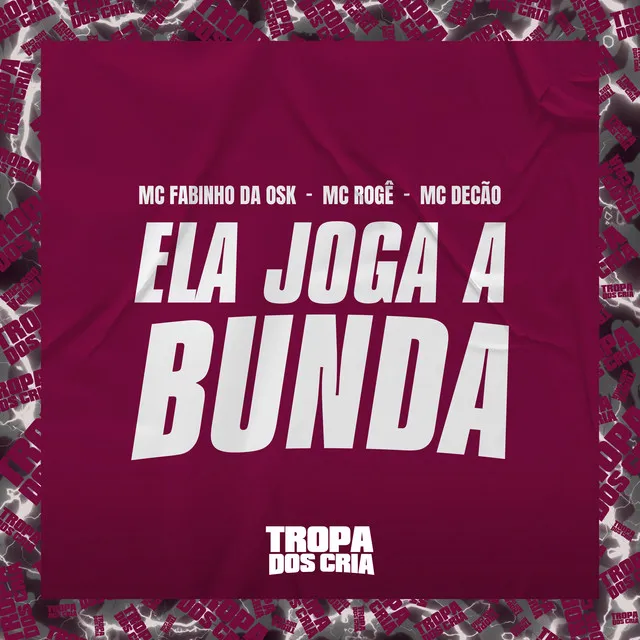 Ela Joga a Bunda