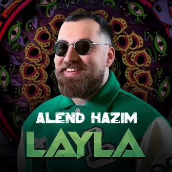 Layla by Alend Hazim