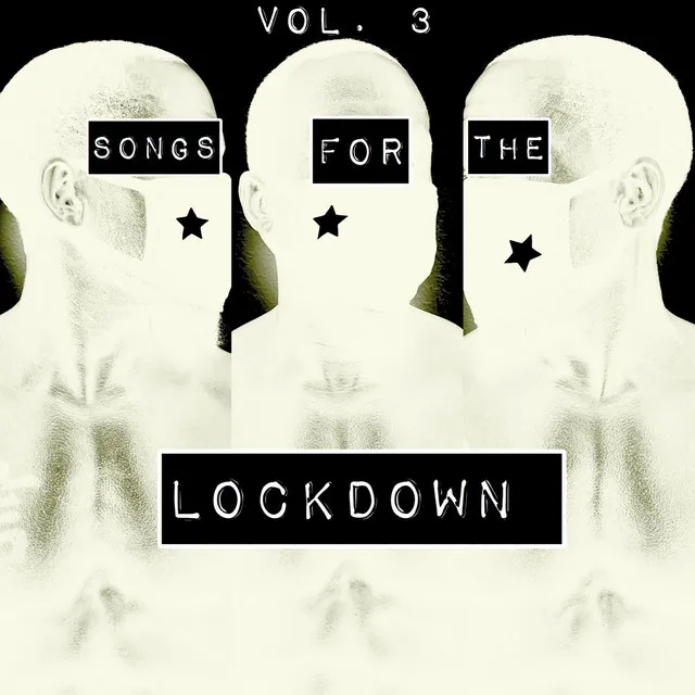 Songs for the Lockdown, Vol. 3