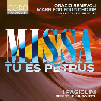 Benevoli: Missa Tu es Petrus by The City Musick