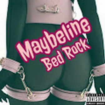 Bed Rock by Maybeline