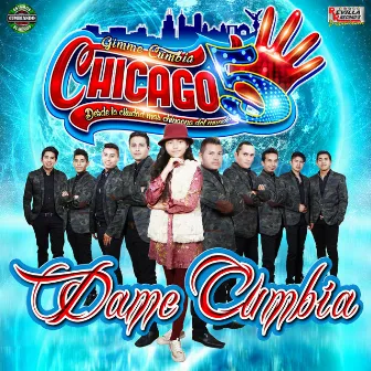 Dame Cumbia by Chicago 5