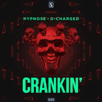 Crankin' by Hypnose