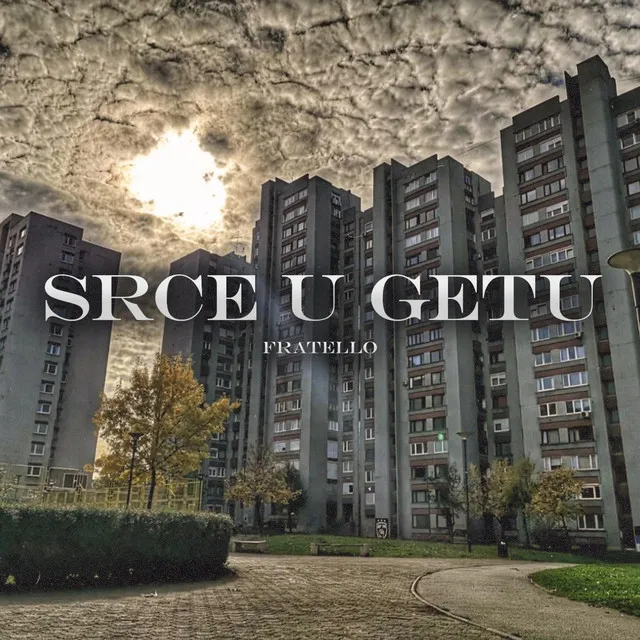 SRCE U GETU