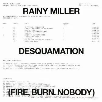 Desquamation (Fire, Burn. Nobody) by Rainy Miller