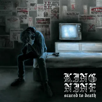 Scared To Death by King Nine