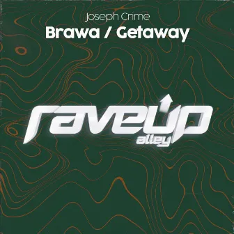 Brawa / Getaway by Joseph Crime