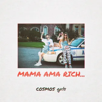 MAMA AMA RICH... by COSMOS girls