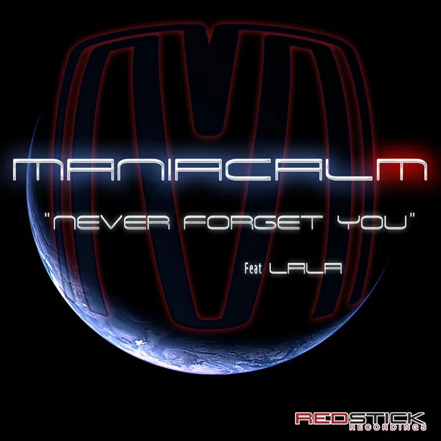 Never Forget You (feat. Lala) (DJ D-Major Extended Mix)