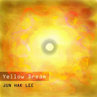 Yellow Dream by Junhak Lee