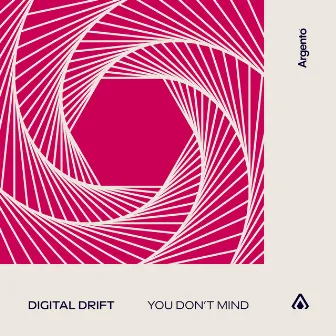 You Don’t Mind by Digital Drift