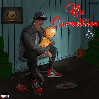 No Competition by Pjay