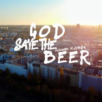 God save the beer by X Jobba