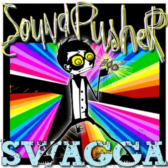 Soundpusher - Swagga ep by Soundpusher