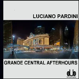 Grande Central Afterhours by Luciano Pardini