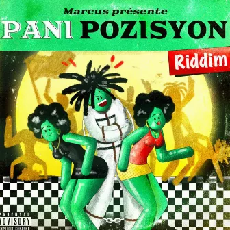 Pani Pozisyon Riddim by Marcus