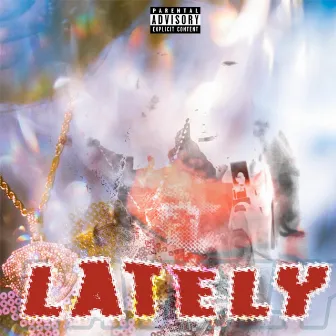 Lately by Tayedon