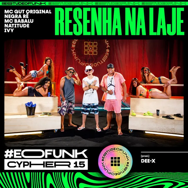 #EOFunk Cypher 15 - Resenha Na Laje