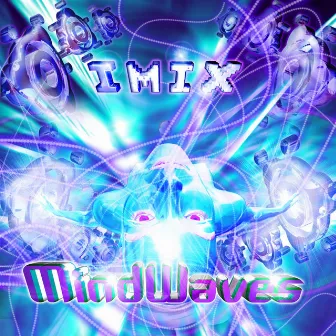 Mindwaves by IMIX