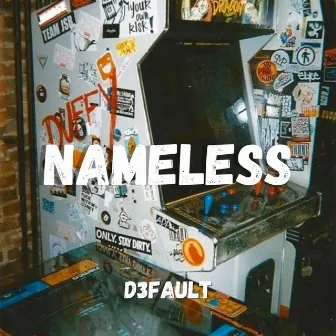 Nameless by D3fault