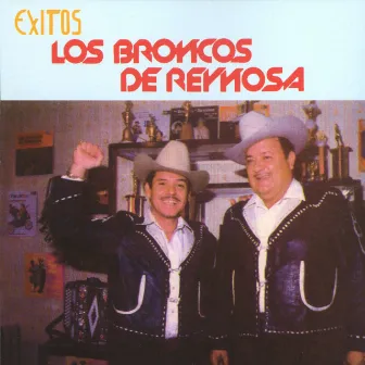 Exitos de Los Broncos de Reynosa by Los Broncos de Reynosa